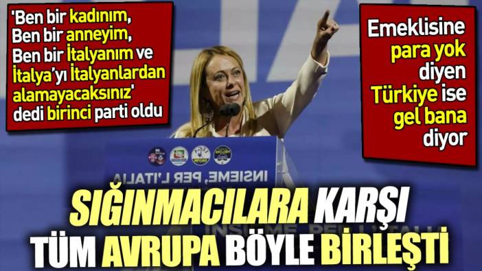 Sığınmacılara karşı tüm Avrupa böyle birleşti