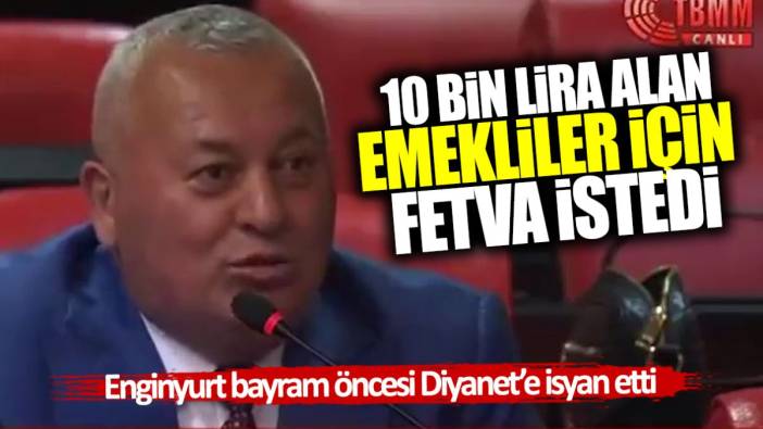 Cemal Enginyurt bayram öncesi 10 bin TL alan emekli için fetva istedi