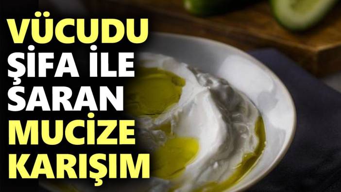 Vücudu şifa ile saran mucize karışım