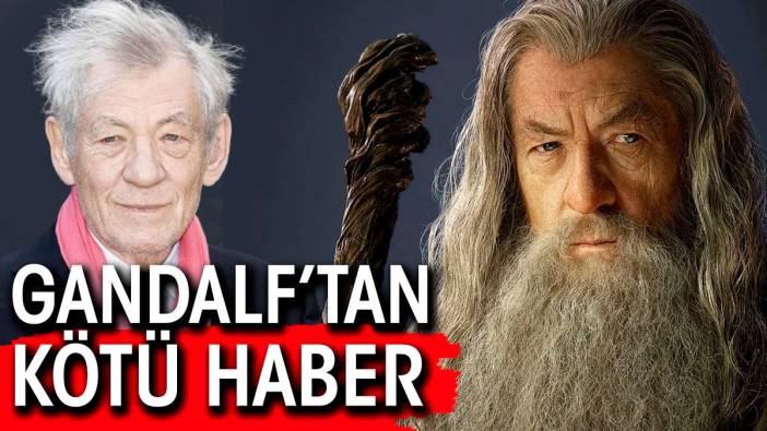 Gandalf'tan kötü haber. Ünlü oyuncu sahneden yere yığıldı