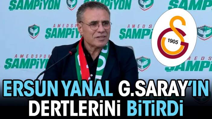 Ersun Yanal Galatasaray'ı kurtardı