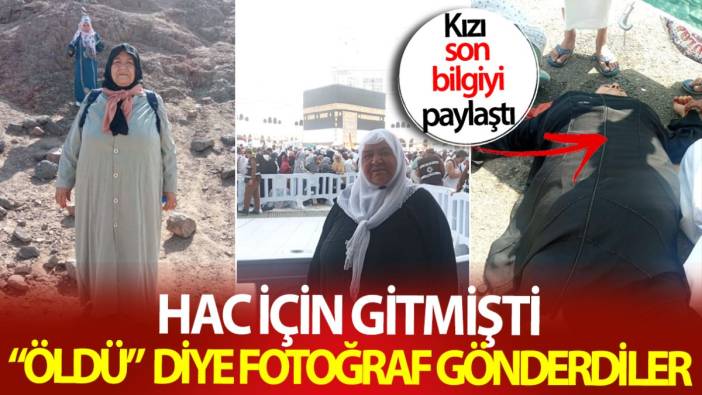 Hac için gitmişti! ‘Öldü’ diye fotoğraf gönderdiler… Mediha Yiğit’in kızı son bilgiyi paylaştı