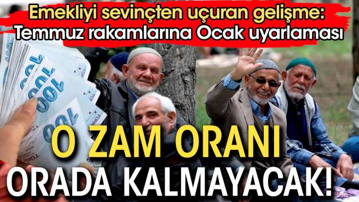 Emeklinin zam oranı orada kalmayacak. Emeklileri havalara uçuran gelişme