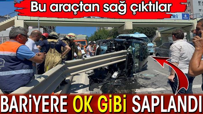 Bariyere ok gibi saplandı! Bu araçtan sağ çıktılar