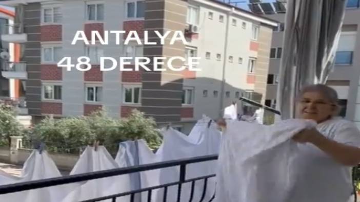 Antalya'da 48 derecelik sıcaklık vatandaşı bıktırdı. "Çamaşırı asarken topluyoruz"