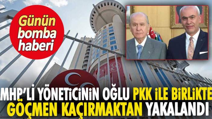 MHP’li yöneticinin oğlu PKK ile göçmen kaçakçılığından tutuklandı. İsmail Saymaz açıkladı