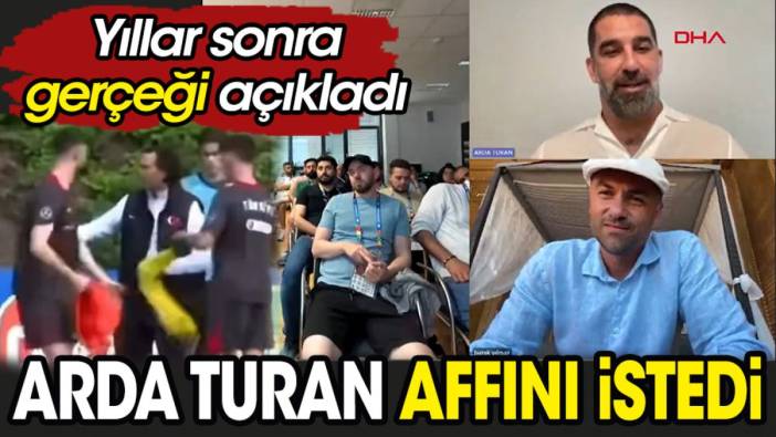 Arda Turan günah çıkardı. Yıllar sonra gerçeği açıkladı