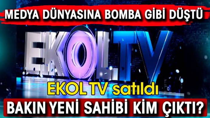 Medya dünyası bu iddiayı konuşuyor. 'Mübariz Mansimov EKOL TV'yi sattı' Bakın yeni sahibi kim çıktı