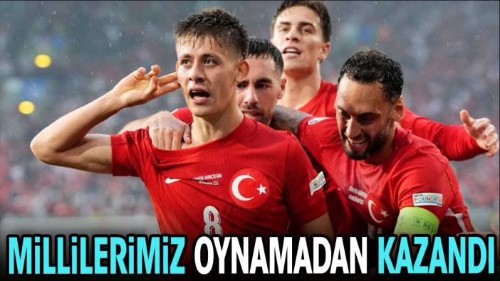 Millilerimiz oynamadan kazandı