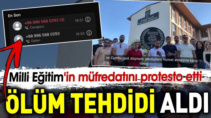 Milli Eğitim'in müfredatını protesto etti ölüm tehdidi aldı