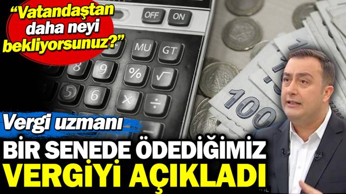 Ozan Bingöl bir senede ödediğimiz vergiyi açıkladı: Vatandaştan daha neyi bekliyorsunuz?