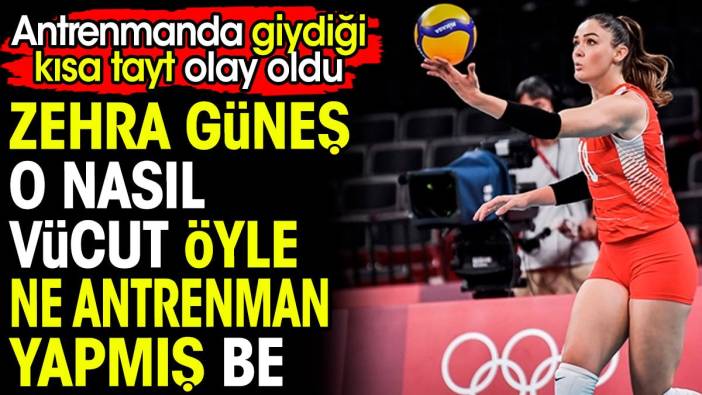 Zehra Güneş o nasıl vücut öyle. Antrenmanda giydiği kısa tayt olay oldu