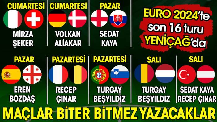 EURO 2024'te son 16 turu heyecanı Yeniçağ'da!