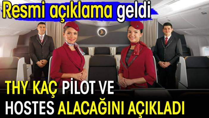 THY Duyurdu: 1000 Kabin Memuru ve 900 Pilot İşe Alınacak