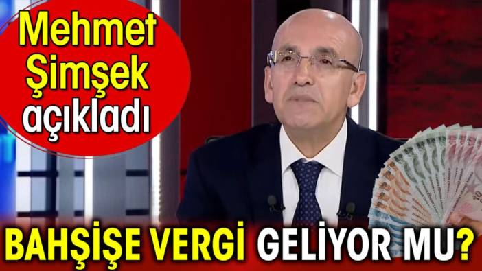 Bahşişe vergi geliyor mu?  Mehmet Şimşek açıkladı