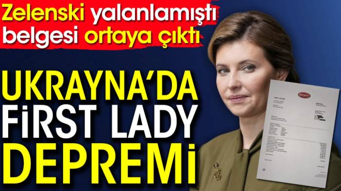 Ukrayna'da first lady depremi. Zelenski yalanlamıştı belgesi ortaya çıktı