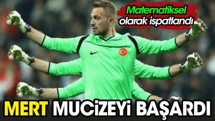 Mert Günok mucizeyi başardı