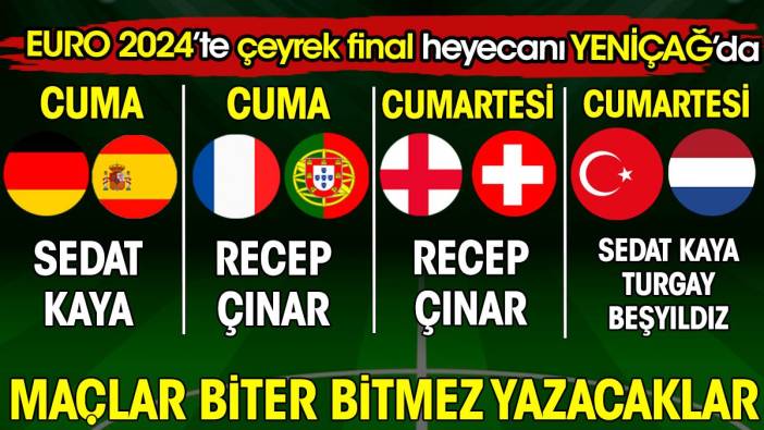 EURO 2024'te çeyrek final heyecanı Yeniçağ'da