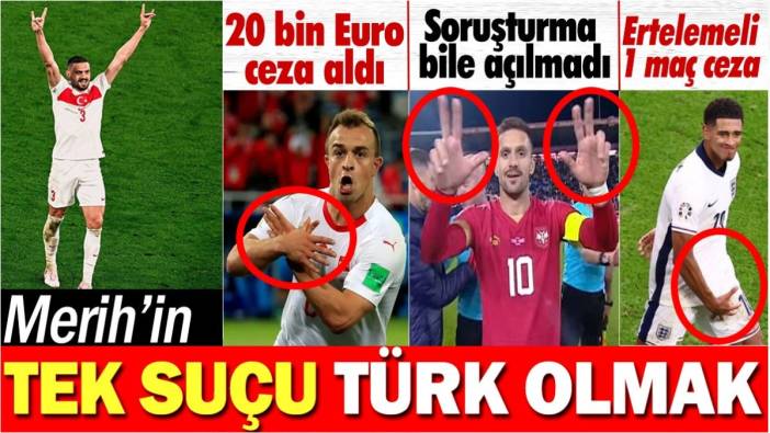 Merih’in tek suçu Türk olmak