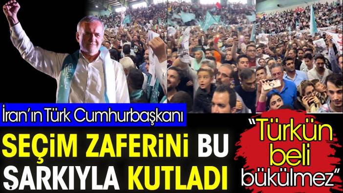 İran’ın Türk Cumhurbaşkanı seçim zaferini Türkçe şarkıyla kutladı