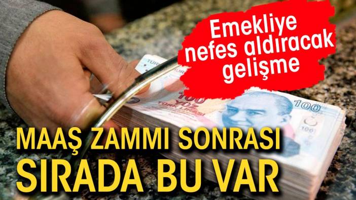 Temmuz zammının ardından sırada bu var. Emekliye nefes aldıracak gelişme