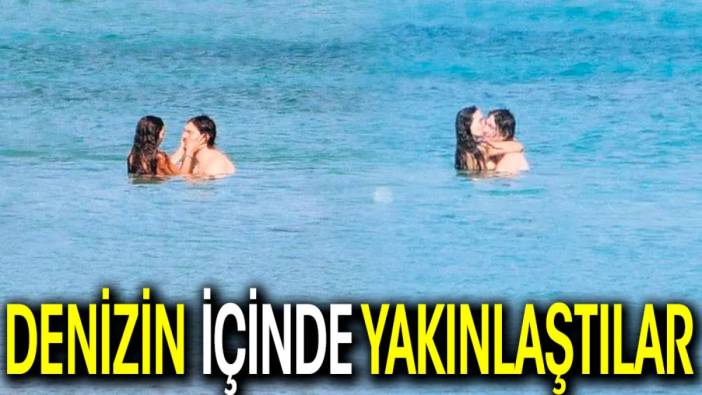 Ebru Şahin ve Cedi Osman denizin içinde yakınlaştılar