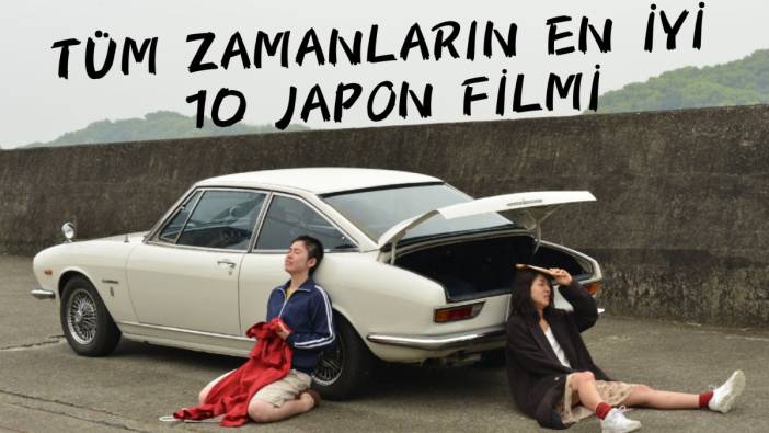 Tüm zamanların en iyi 10 Japon filmi