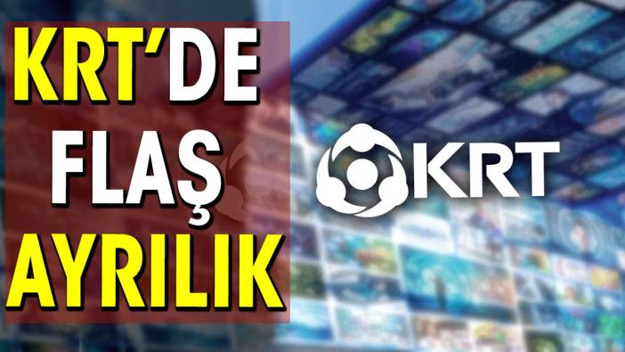 KRT’de flaş ayrılık