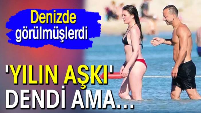 'Yılın aşkı' dendi ama... Denizde görülmüşlerdi!