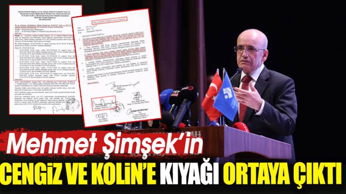 Mehmet Şimşek’in Cengiz ve Kolin’e kıyağı ortaya çıktı