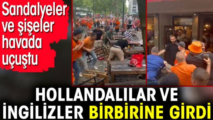 Hollandalılar ve İngilizler birbirine girdi. Sandalyeler havada uçuştu