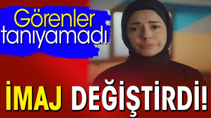 İmaj değiştirdi! Görenler tanıyamadı