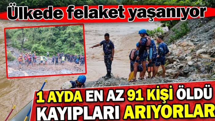 Ülkede felaket: En az 91 kişi öldü kayıpları arıyorlar