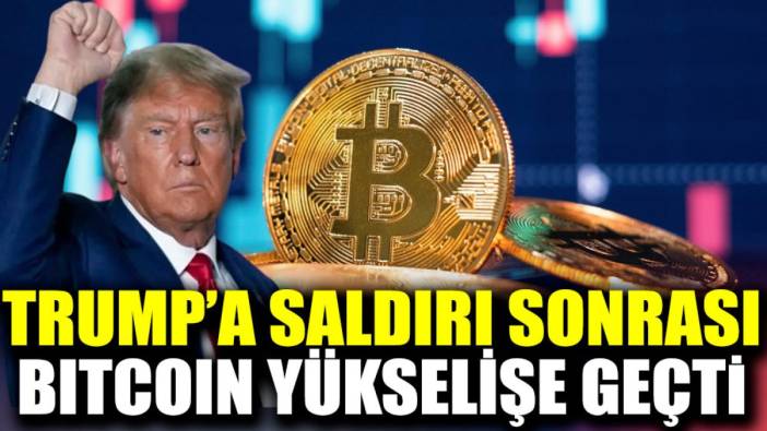 Trump’a saldırı sonrası Bitcoin yükselişe geçti