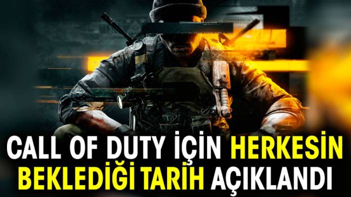 Call of Duty için herkesin beklediği tarih açıklandı