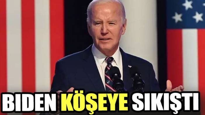 Biden köşeye sıkıştı