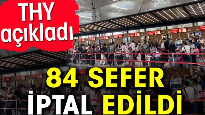 THY açıkladı. Seferler iptal edilecek