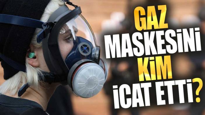 Gaz maskesini kim icat etti?