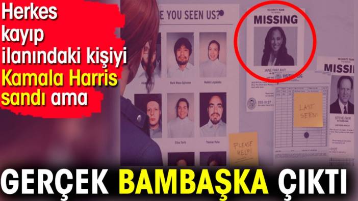 Herkes kayıp ilanındaki kişiyi Kamala Harris sandı ama gerçek bambaşka çıktı