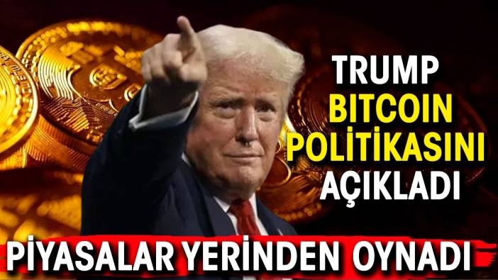 Trump'tan Bitcoin politikası açıkladı. Piyasalar yerinden oyandı