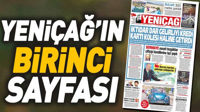 Yeniçağ Gazetesi: İktidar dar gelirliyi kredi kartı kölesi haline getirdi