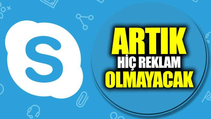 Microsoft atak yaptı. Skype artık reklamsız