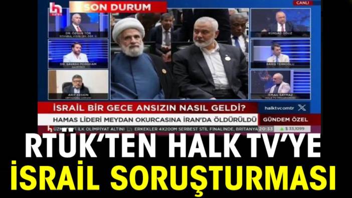 RTÜK’ten Halk TV’ye İsrail soruşturması