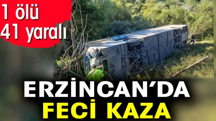 Erzincan’da feci kaza. 1 ölü 41 yaralı