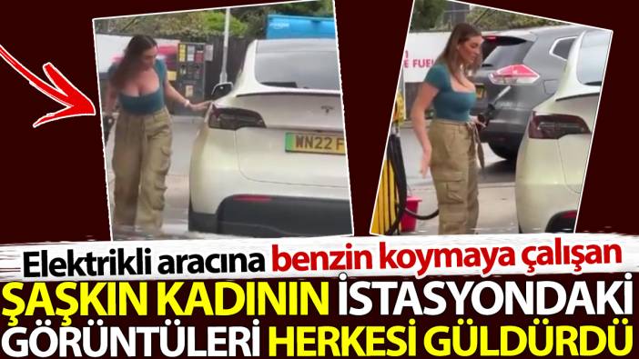 Elektrikli aracına benzin koymaya çalışan şaşkın kadının istasyondaki görüntüleri herkesi güldürdü