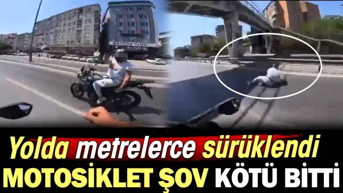 Motosikletli şov kazayla bitti metrelerce sürüklendi