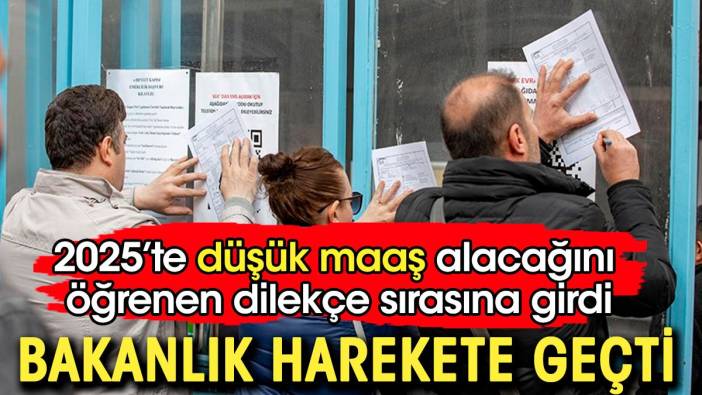 2025te düşük maaş alacağını öğrenenler dilekçe sırasına girdi. Bakanlık harekete geçti