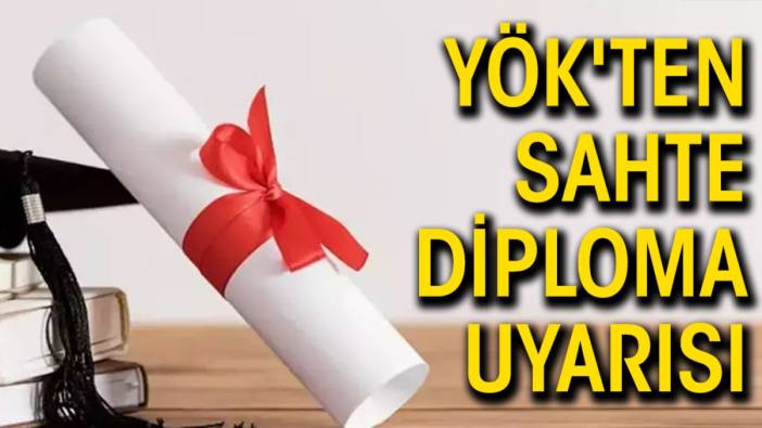 YÖK'ten sahte diploma uyarısı