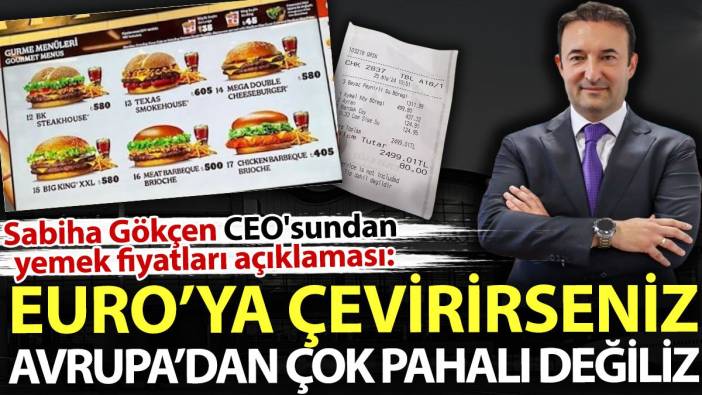 Sabiha Gökçen CEO'sundan yemek fiyatları açıklaması: Euro'ya çevirirseniz Avrupa'dan çok pahalı değiliz