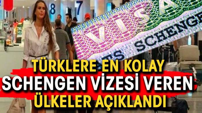 Türklere en kolay Schengen vizesi veren ülkeler açıklandı